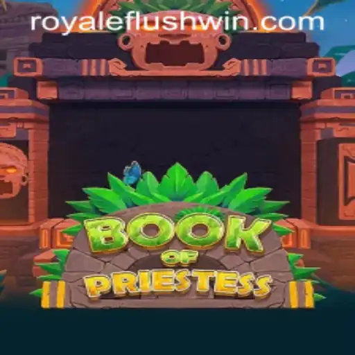 Introducing BookOfPriestess: The New Royale Flush Adventure