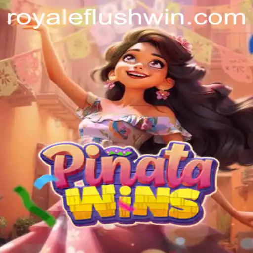 PinataWins: The Exciting World of Royale Flush
