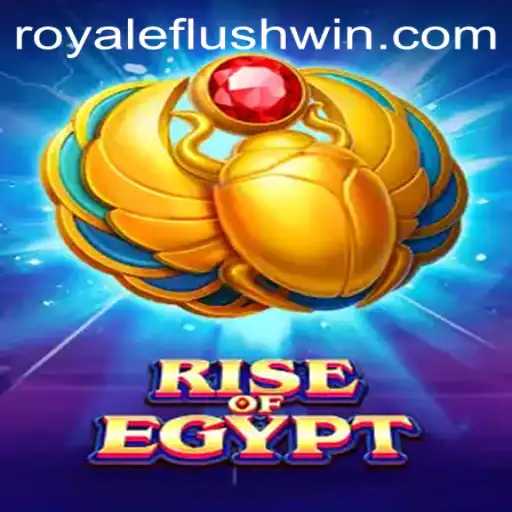 Exploring RiseOfEgypt: The Enchanting World of Royale Flush